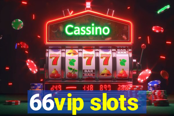 66vip slots